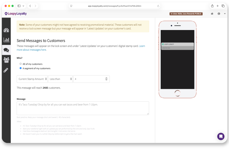 Loopy Loyalty messaging
              target segments